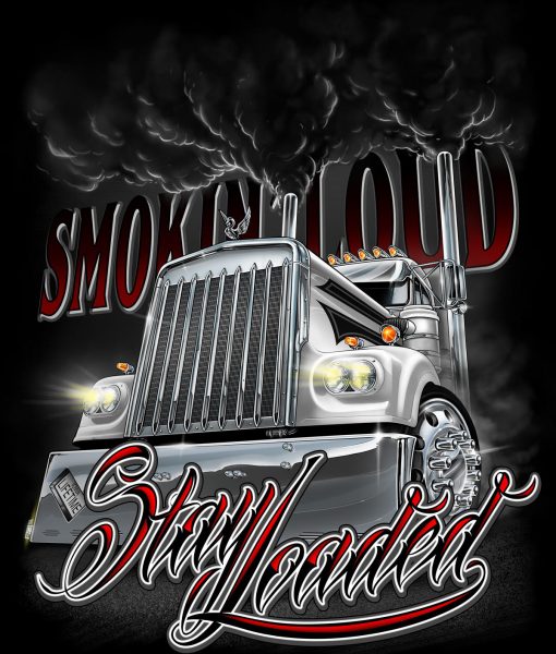 Stay Loaded Smokin Loud T-Shirt