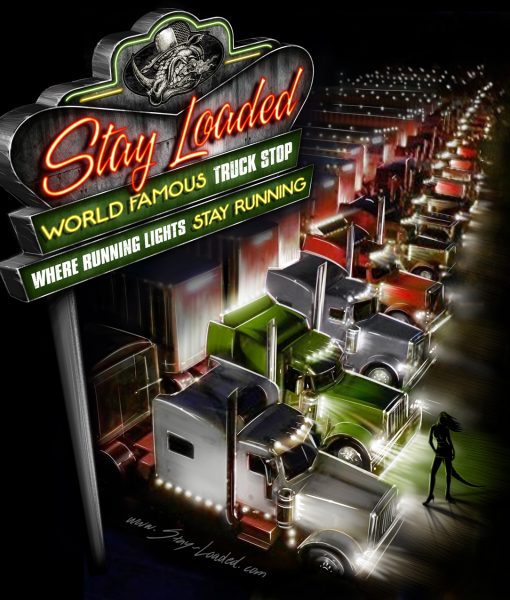 Stay Loaded Truck Stop T-Shirt