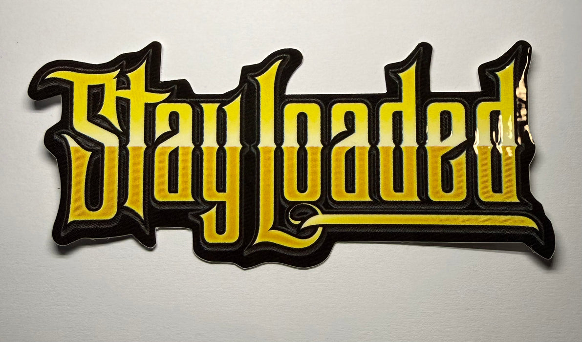 Stay Loaded Gold Sticker