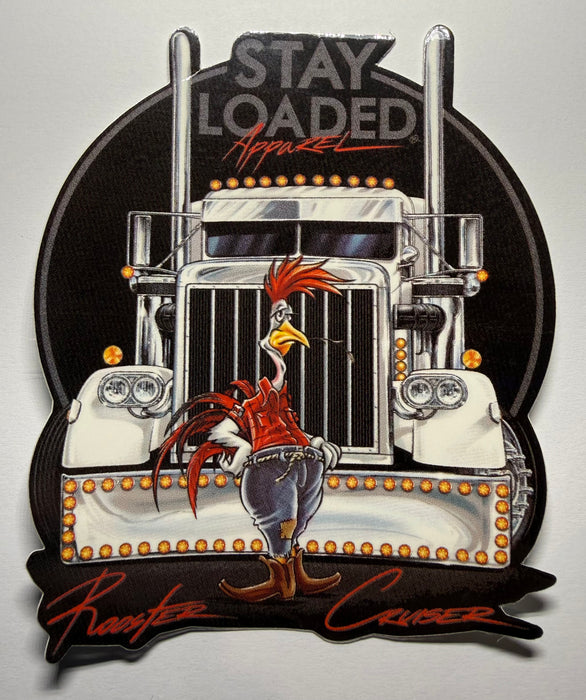 Stay Loaded Rooster Cruiser Sticker